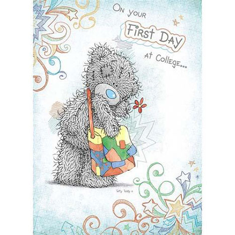 First Day of College Me to You Bear Card £1.60